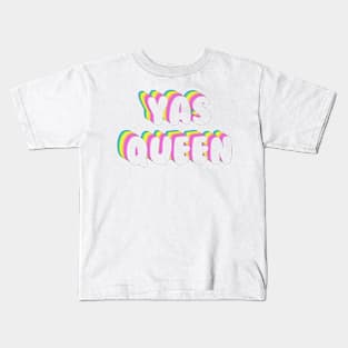 yas queen Kids T-Shirt